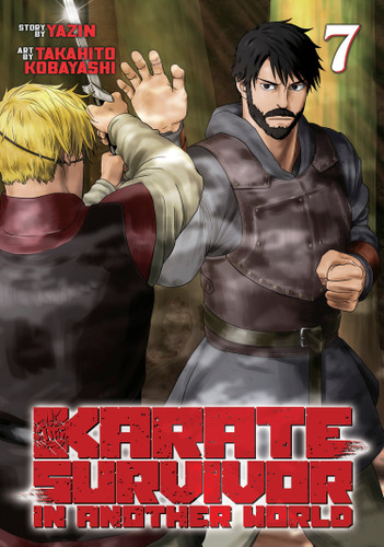 Karate Survivor in Another World (Manga) Vol. 7 (Karate Survivor in Another World (Manga)) book cover by Yazin