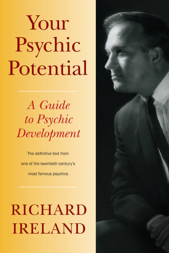 Your Psychic Potential: A Guide to Psychic Development book cover by Richard Ireland