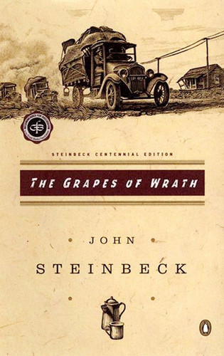 The Grapes of Wrath: (Centennial Edition) book cover by John Steinbeck