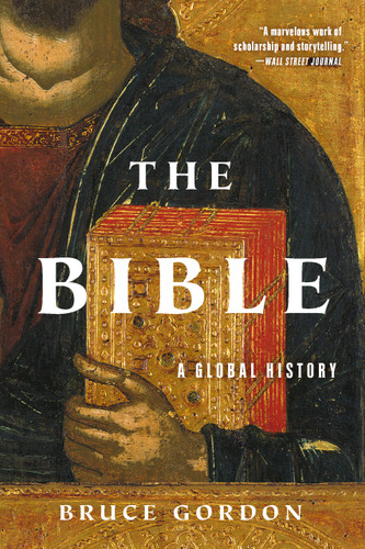 The Bible: A Global History book cover by Bruce Gordon