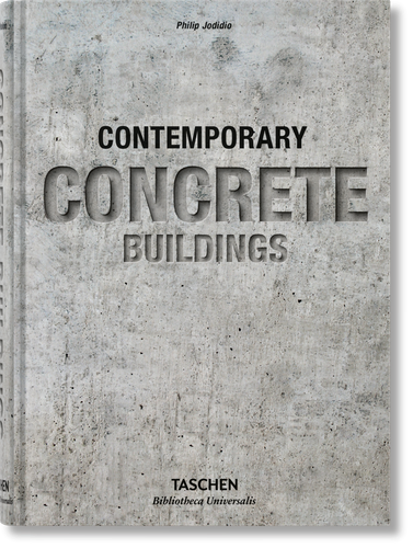 Contemporary Concrete Buildings (Bibliotheca Universalis) book cover by Philip Jodidio
