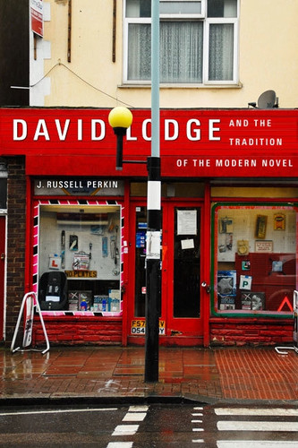 David Lodge and the Tradition of the Modern Novel book cover by J. Russell Perkin