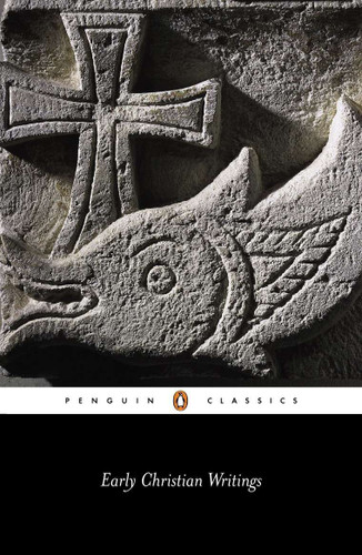 Early Christian Writings: The Apostolic Fathers book cover by Various