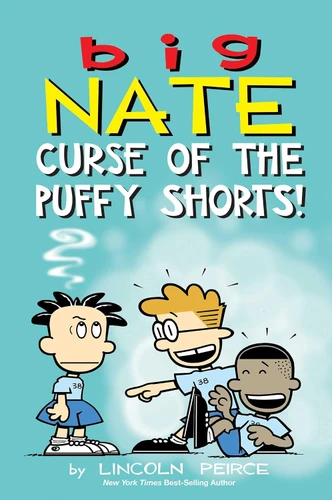 Big Nate: Curse of the Puffy Shorts (Big Nate #35) book cover by Lincoln Peirce