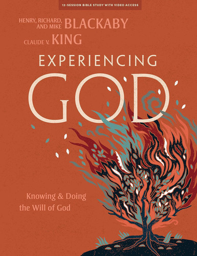 Experiencing God - Bible Study Book with Video Access: Knowing and Doing the Will of God (Experiencing God) book cover by Henry T. Blackaby, Richard Blackaby, Mike Blackaby, Claude V. King