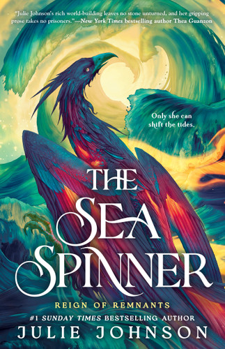 The Sea Spinner (Reign of Remnants) book cover by Julie Johnson