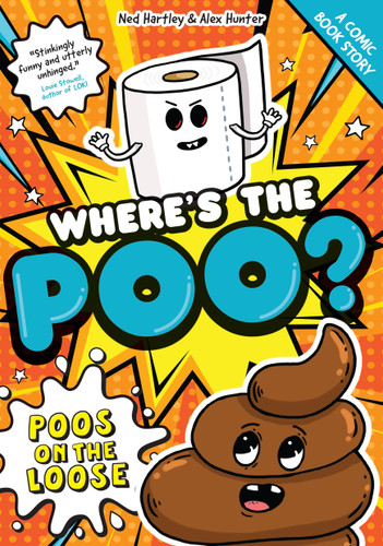 Where's the Poo? - The Comic: Poos on the Loose: Book 1 book cover by Alex Hunter, Ned Hartley