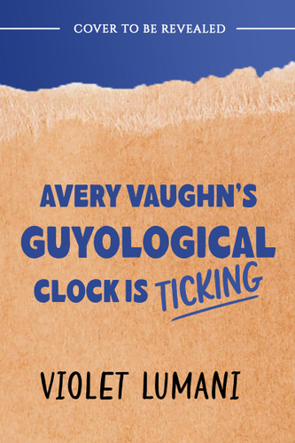 Avery Vaughn's Guyological Clock is Ticking book cover by Violet Lumani