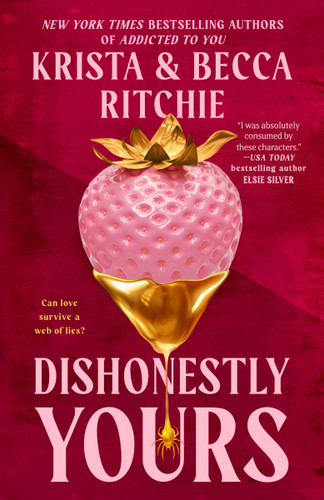 Dishonestly Yours (Webs We Weave) book cover by Krista Ritchie, Becca Ritchie