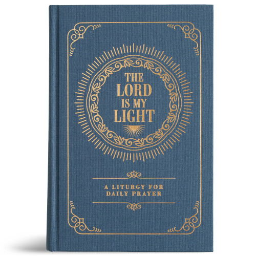 The Lord Is My Light: A Liturgy for Daily Prayer book cover by Trevin Wax