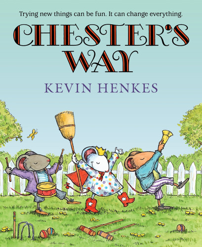 Chester's Way book cover by Kevin Henkes