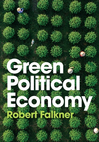 Green Political Economy book cover by Robert Falkner