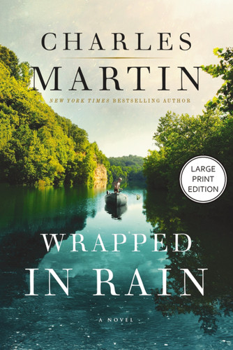 Wrapped in Rain: A Novel (HarperCollins Large Print Collection) book cover by Charles Martin