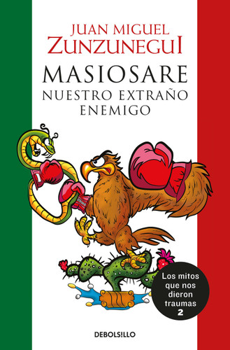Masiosare: Nuestro extraño enemigo / Masiosare: The Strange Enemy (LOS MITOS QUE NOS DIERON TRAUMA) book cover by Juan Miguel Zunzunegui