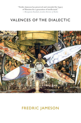 Valences of the Dialectic book cover by Fredric Jameson
