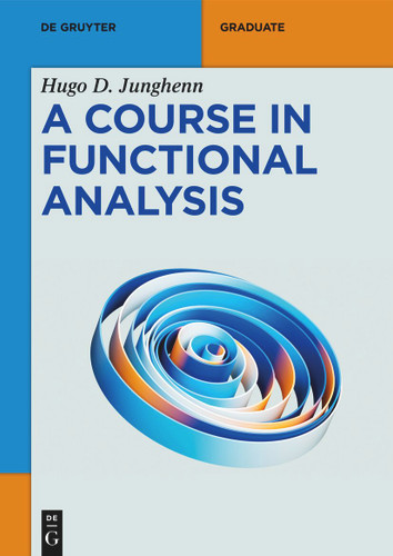 A Course in Functional Analysis (De Gruyter Textbook) book cover by Hugo D. Junghenn