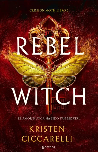 Rebel Witch (Spanish Edition) (CRIMSON MOTH) book cover by Kristen Ciccarelli