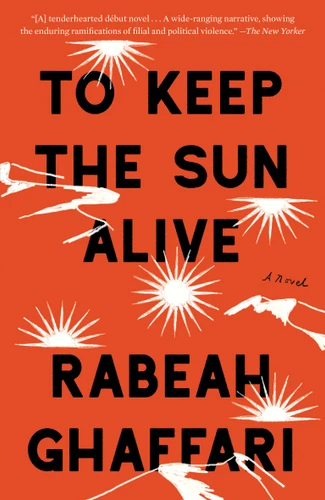To Keep the Sun Alive: A Novel book cover by Rabeah Ghaffari