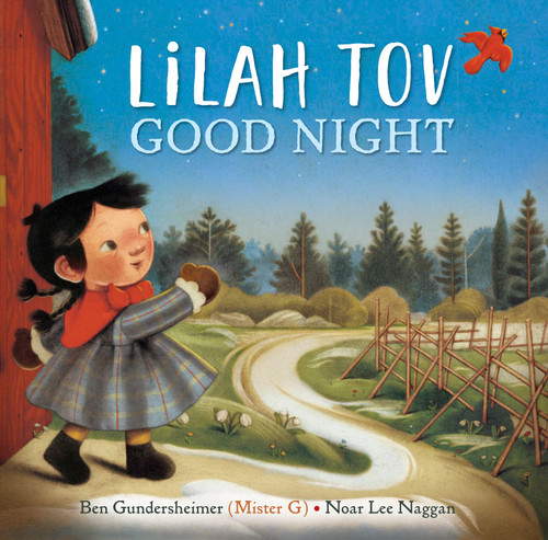 Lilah Tov Good Night book cover by Ben Gundersheimer (Mister G)