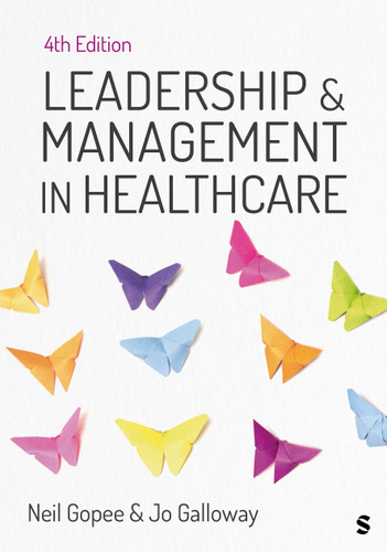 Leadership and Management in Healthcare book cover by Neil Gopee, Jo Galloway