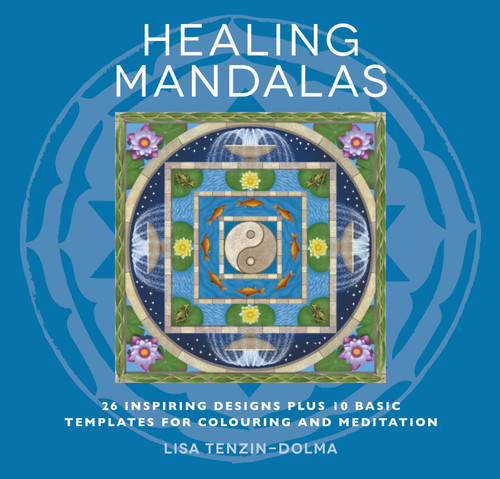 Healing Mandalas: 32 Inspiring Designs for Colouring and Meditation (Watkins Adult Coloring Pages) book cover by Lisa Tenzin-Dolma