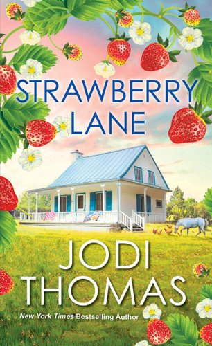 Strawberry Lane: A Touching Texas Love Story (Someday Valley) book cover by Jodi Thomas