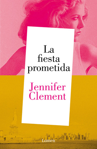 La fiesta prometida / The Promised Party : Kahlo, Basquiat and Me book cover by Jennifer Clement