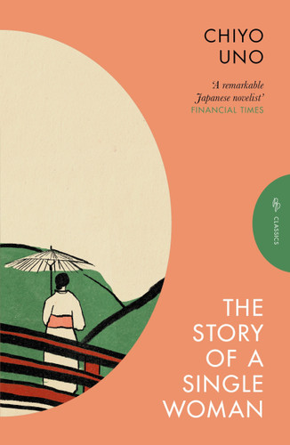 The Story of a Single Woman (Pushkin Press Classics) book cover by Chiyo Uno