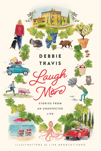 Laugh More: Stories from an Unexpected Life book cover by Debbie Travis