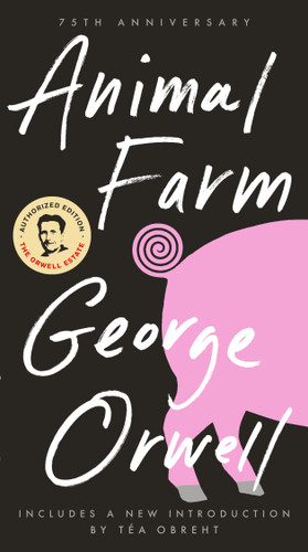 Animal Farm: 75th Anniversary Edition book cover by George Orwell