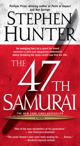 The 47th Samurai: A Bob Lee Swagger Novel (Bob Lee Swagger) book cover by Stephen Hunter