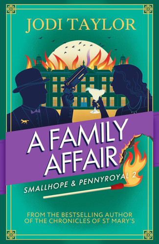 A Family Affair: the twisty and hilarious new Smallhope & Pennyroyal adventure book cover by Jodi Taylor