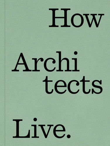 How Architects Live book cover by Marc Blazer
