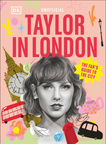 Taylor in London: The Fan's Guide to the City book cover by DK Travel