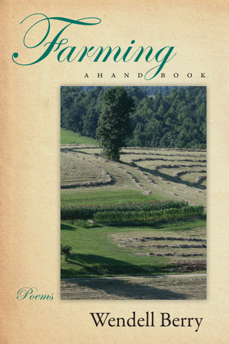 Farming: A Hand Book book cover by Wendell Berry