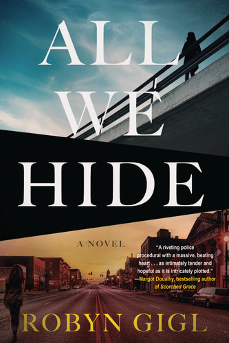 All We Hide book cover by Robyn Gigl