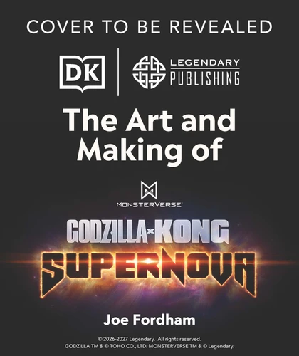 The Art and Making of Godzilla x Kong: Supernova book cover by DK