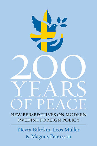 200 Years of Peace: New Perspectives on Modern Swedish Foreign Policy book cover by 