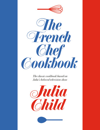 The French Chef Cookbook book cover by Julia Child