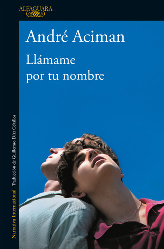 Llámame por tu nombre / Call Me by Your Name book cover by André Aciman
