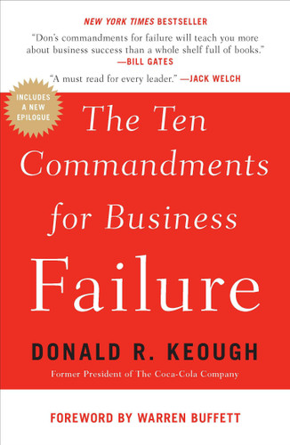 The Ten Commandments for Business Failure book cover by Donald R. Keough
