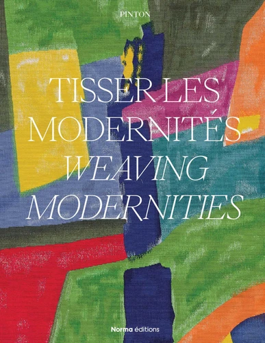 Weaving Modernities book cover by Nathalie Fontès, Elie Chich