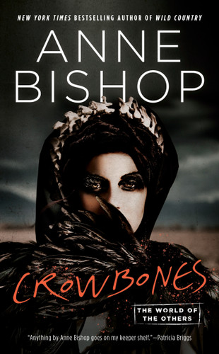 Crowbones (World of the Others, The) book cover by Anne Bishop