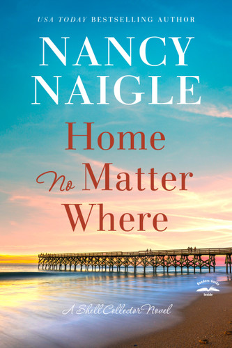 Home No Matter Where (A Shell Collector Novel) book cover by Nancy Naigle