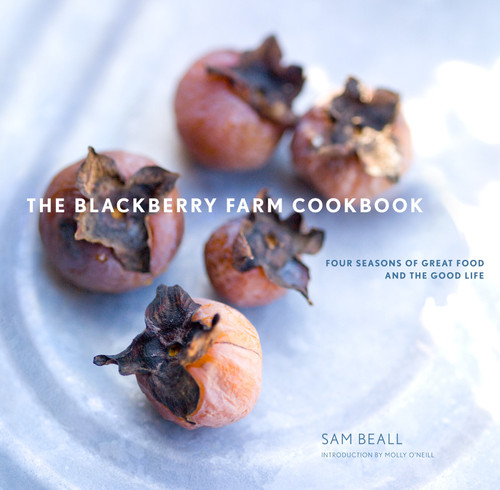 The Blackberry Farm Cookbook: Four Seasons of Great Food and the Good Life book cover by Sam Beall