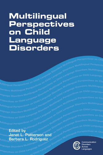 Multilingual Perspectives on Child Language Disorders (Communication Disorders Across Languages #14) book cover by 