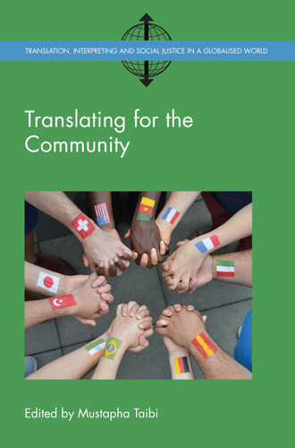 Translating for the Community (Translation, Interpreting and Social Justice in a Globalised World #2) book cover by 