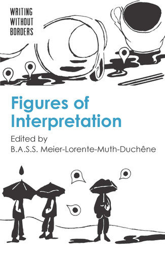 Figures of Interpretation (Writing without Borders #2) book cover by 