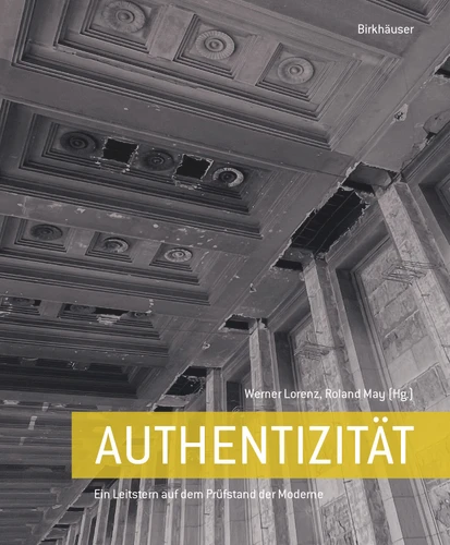 Authentizität: Ein Leitbild auf dem Prüfstand der Hochmoderne book cover by 