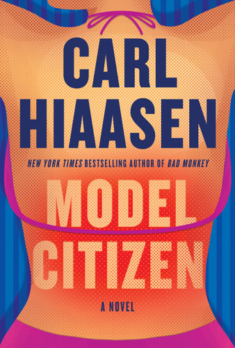 Model Citizen: A Novel book cover by Carl Hiaasen